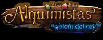 Alquimistas el Golem del Rey