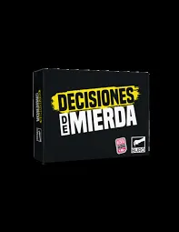 Decisiones de Mierda