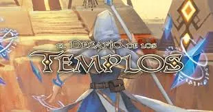 El desafío de los templos