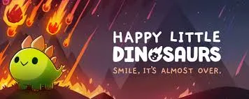 Happy Little Dinosaurs