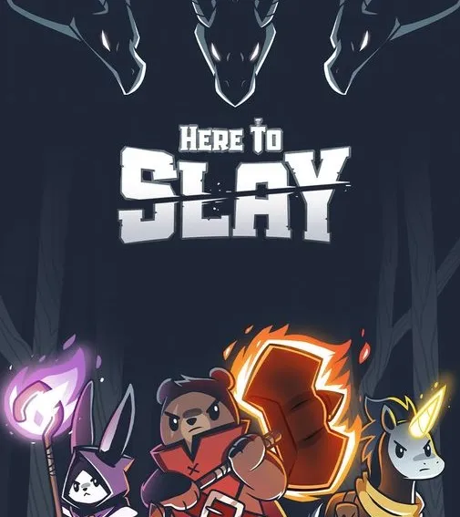 Here to Slay