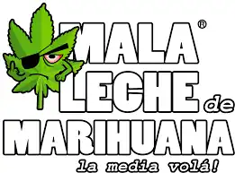 Mala leche de Marihuana